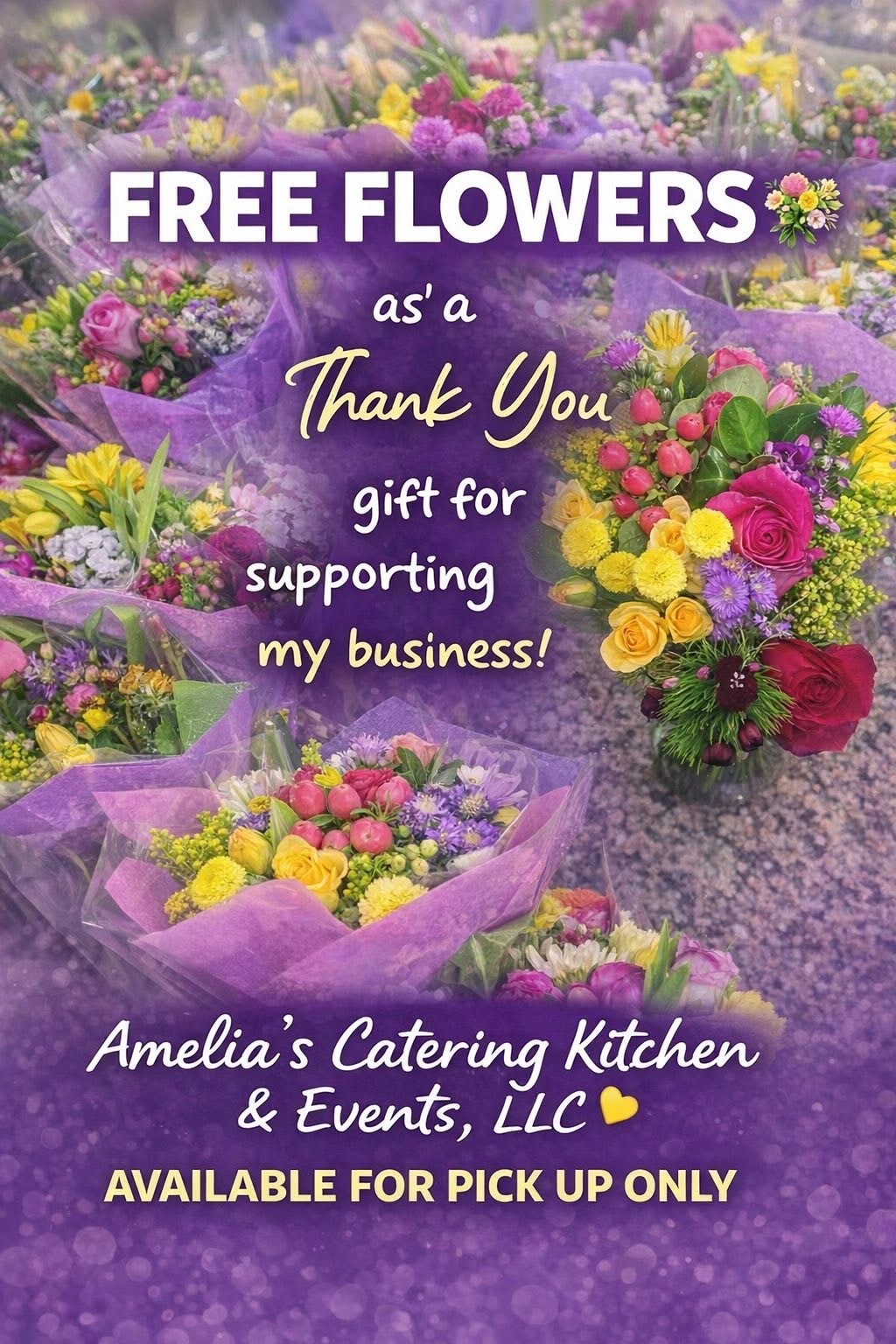 Graphic explaining that free flowers were a thank-you gift for supporting Amelia's Kitchen